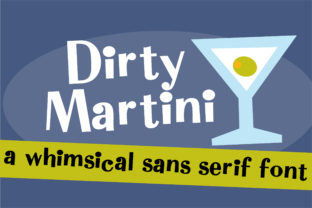 Dirty Martini Font: A Playful Sans Serif for Brand Identity