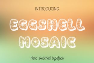 Eggshell Mosaic: A Hand-Drawn Typeface for Bold Campaigns